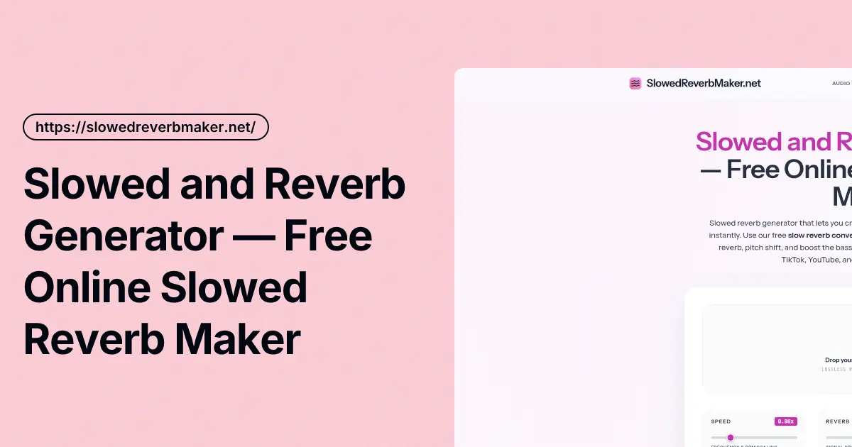 Slowed Reverb Software Windows Slowed Reverb Generator Online | Free MP3 & WAV Maker